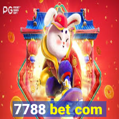 7788 bet com